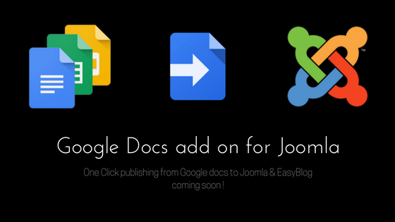 Google Docs to Joomla Addon - Hackathon Updates !